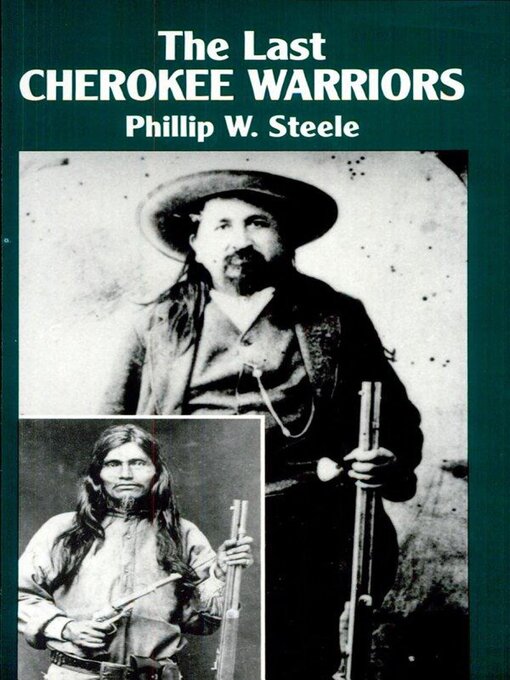 Title details for The Last Cherokee Warriors by Philip Steele - Available